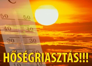 II. FOKÚ HŐSÉGRIASZTÁS!